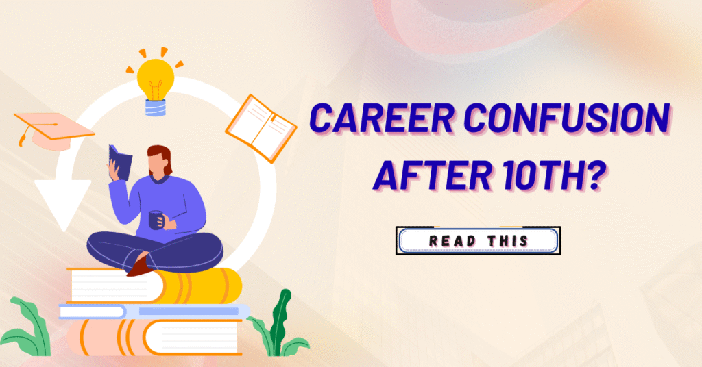 confused after 10th