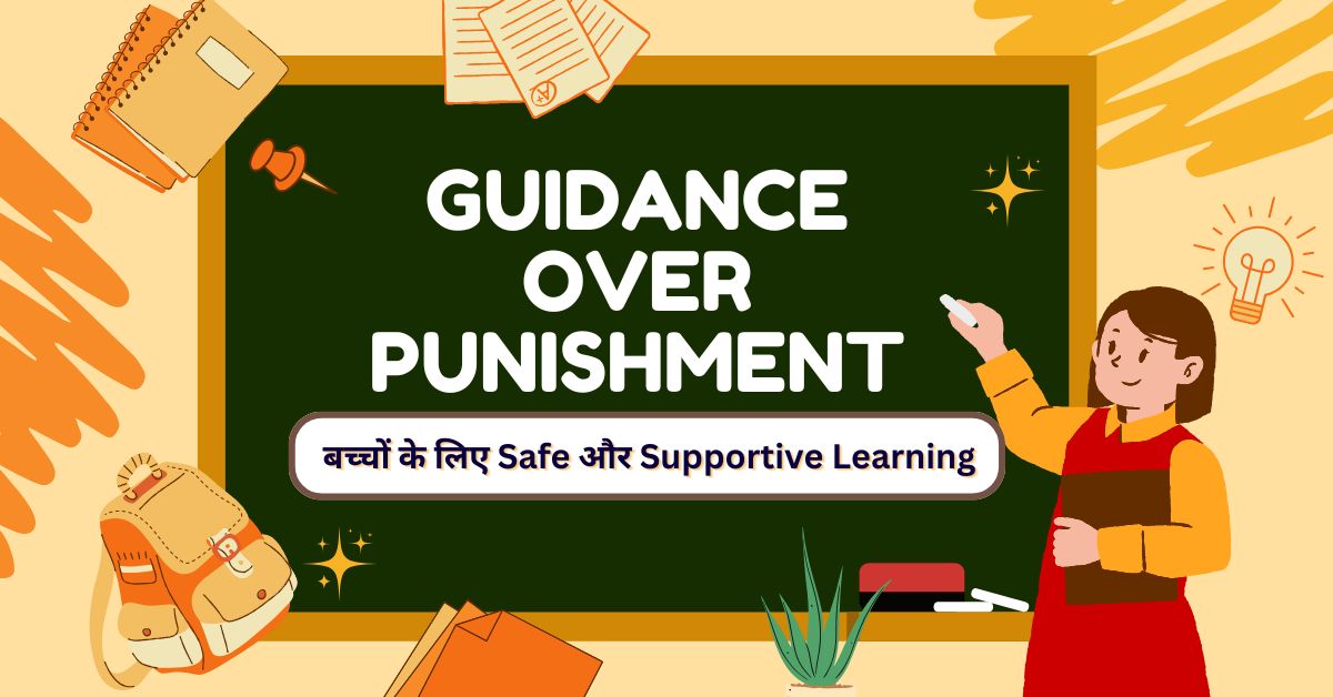 Guidance over punishment
